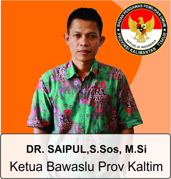 Ketua Bawaslu Prov. Kaltim